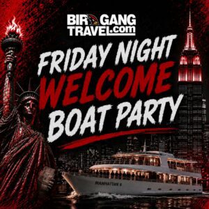 BIRDGANG NYC PARTY ON THE HUDSON RIVER (Friday)